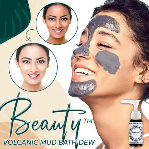 Beauty Volcanic Mud Bath Dew