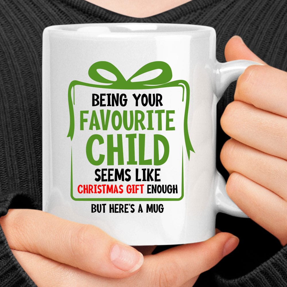 Favorite Child Mug