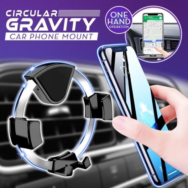 Circular Gravity Car Phone Mount