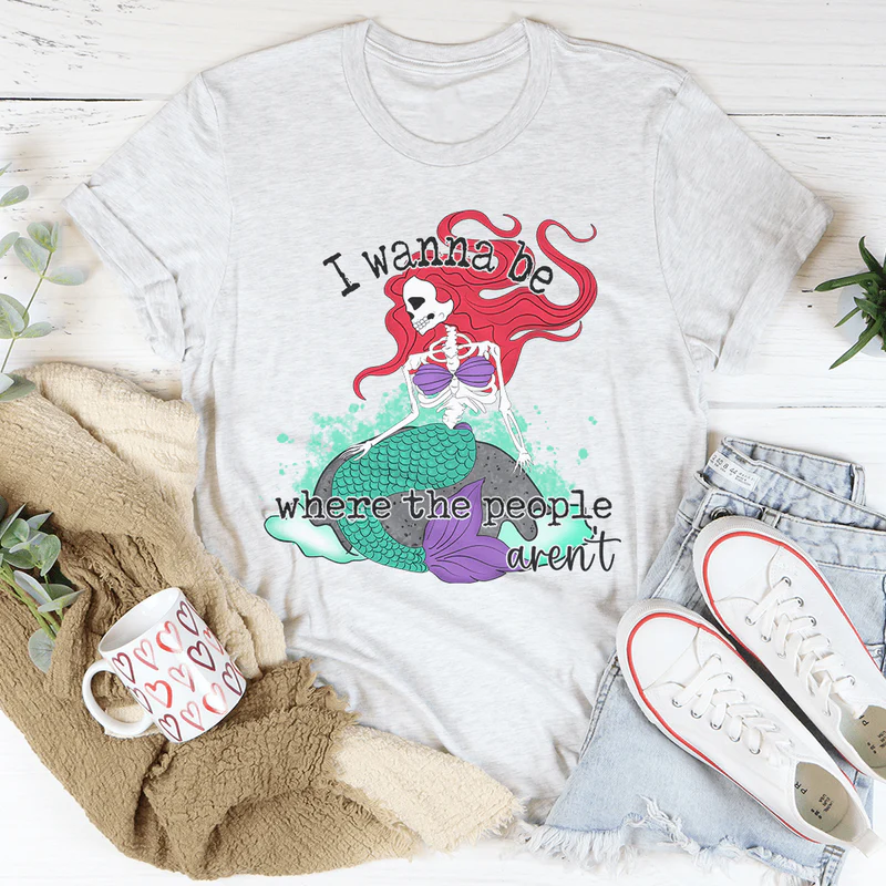 I Wanna Be Where The People Aren't Skull Mermaid Tee