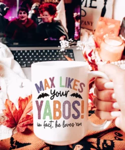 Max Likes Your Yabos Ceramic Mug 15oz