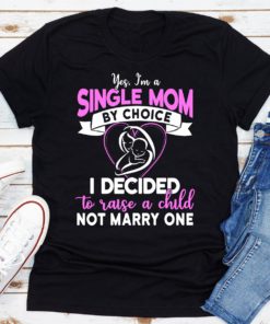 Yes, I'm A Single Mom By Choice