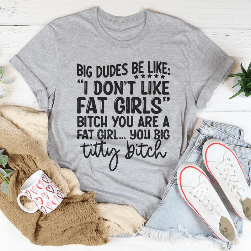 Big Dudes Tee