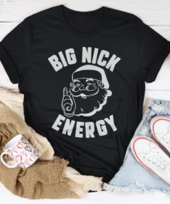 Big Nick Energy Tee