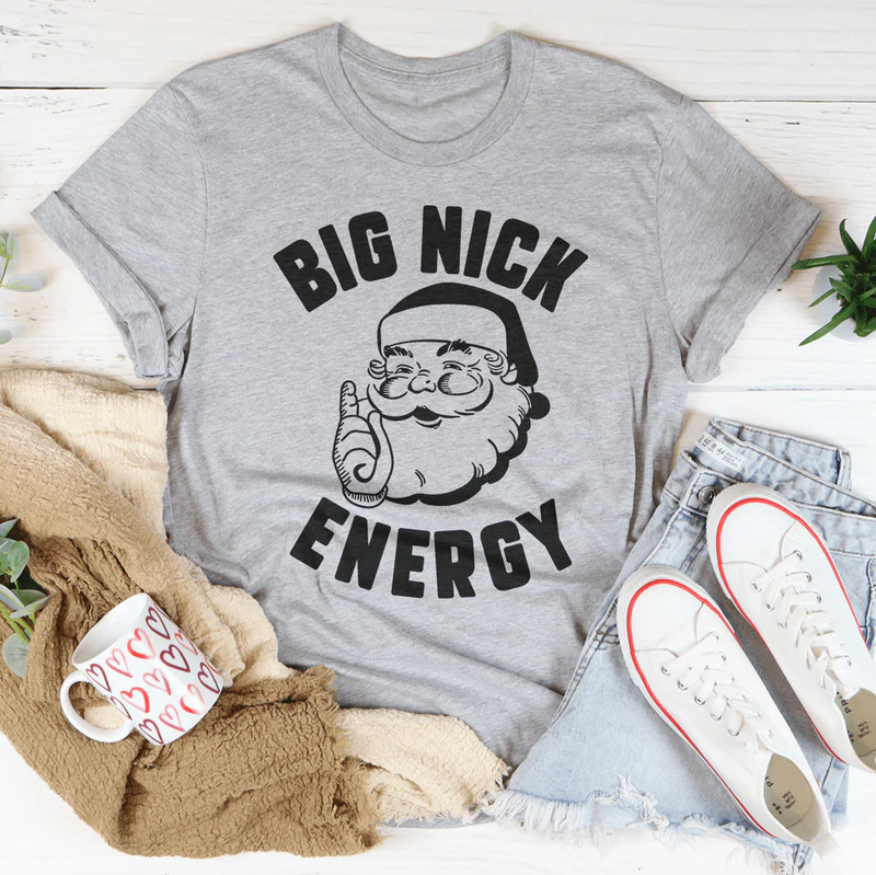 Big Nick Energy Tee