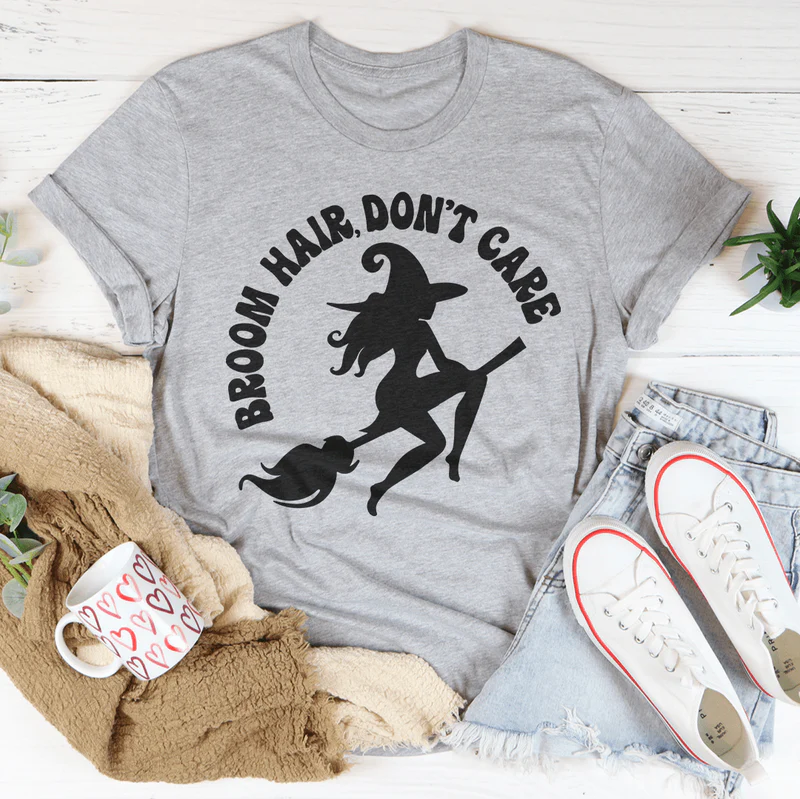 Broom Hair Don't Care Tee