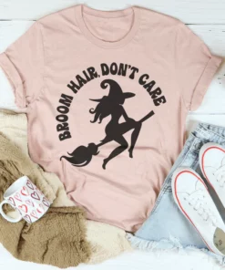 Broom Hair Don't Care Tee