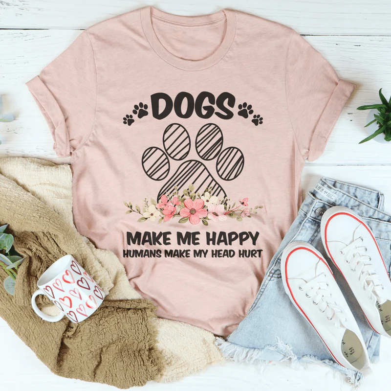 Dogs Make Me Happy Tee