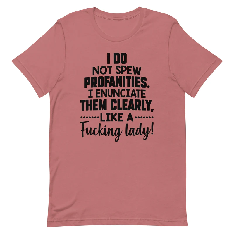 I Do Not Spew Profanities Tee