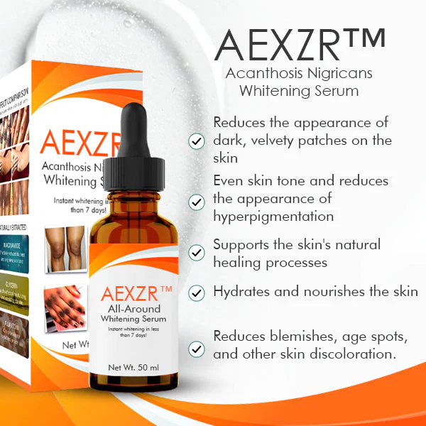 AEXZR Acanthosis Nigricans Whitening Serum