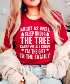 Might As Well Sleep Under The Tree Christmas Tee