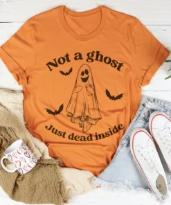 Not A Ghost Just Dead Inside Tee