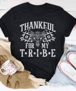 Thankful For My Tribe Tee