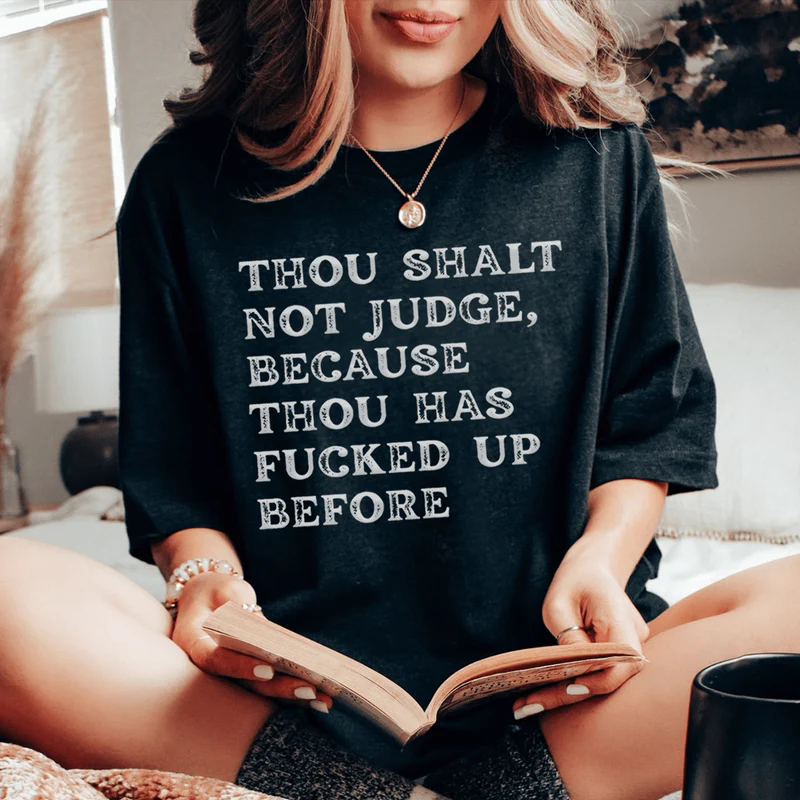 Thou Shalt Not Judge Tee