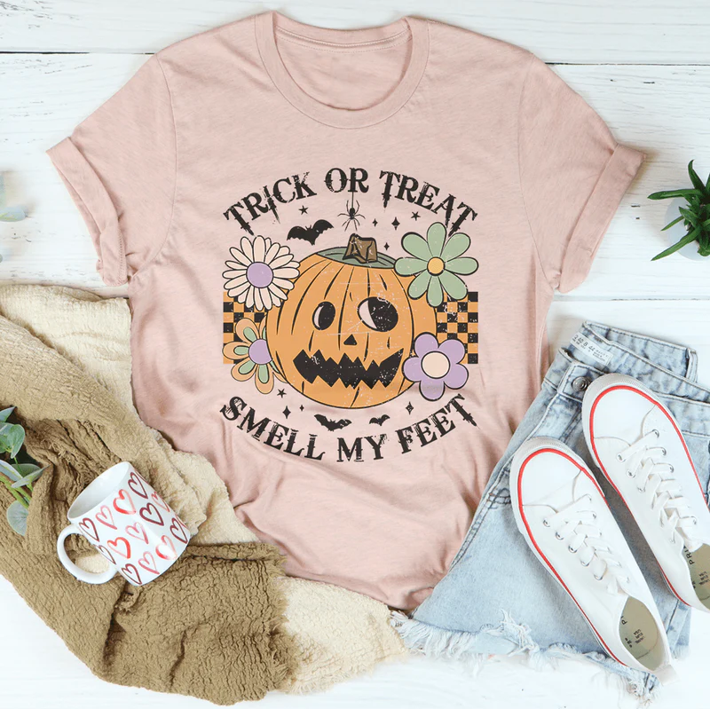 Trick Or Treat Smell My Feet Tee